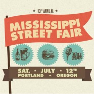 Saturday, July 12, 2014 – Missississippi Street Fair, Portland